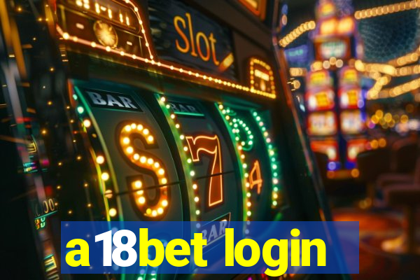 a18bet login